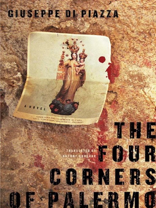 Title details for The Four Corners of Palermo by Giuseppe Di Piazza - Available